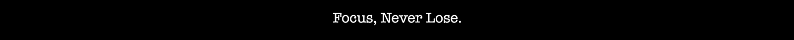 Focus Never Lose — TNT Basketball Club